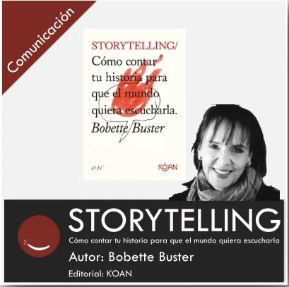 StoryTelling/ Como contar tu historia… de Bobette Buster